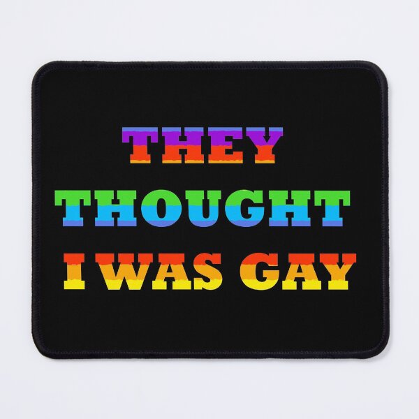 Item preview, They Thought I Was Gay designed and sold by axelmcg.