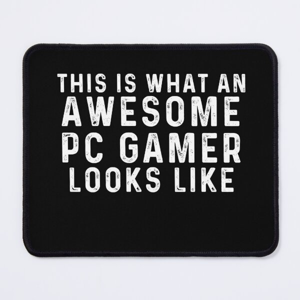 Item preview, This Is What An Awesome Pc Gamer Looks Like Top Video Gamer designed and sold by Gamerss4Life.