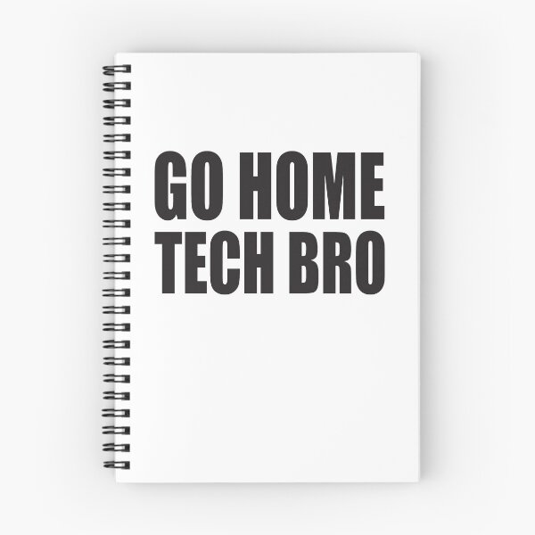 Item preview, Seattle Go Home Tech Bro designed and sold by RoguePixel.