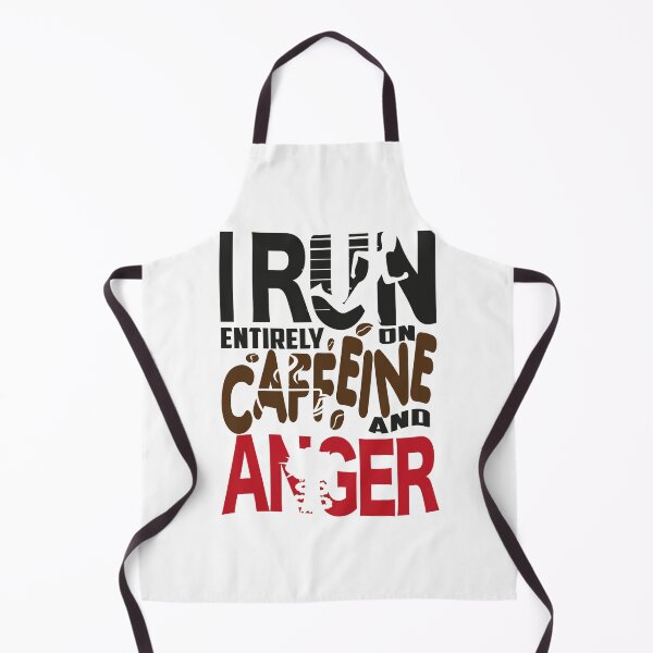 Item preview, I Run Entirely On Caffeine And Anger designed and sold by MqHStore.