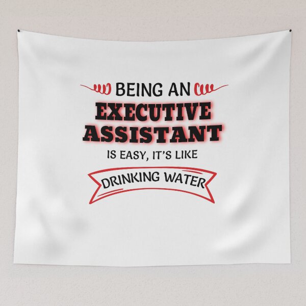 Item preview, Being An Executive Assistant Is Easy It's Like Drinking Water designed and sold by Mouadox ★★★★★.