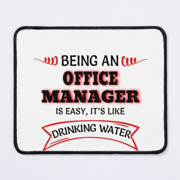 Item preview, Being An Office Manager Is Easy It's Like Drinking Water designed and sold by Mouadox ★★★★★.