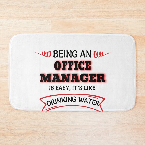 Item preview, Being An Office Manager Is Easy It's Like Drinking Water designed and sold by Mouadox ★★★★★.