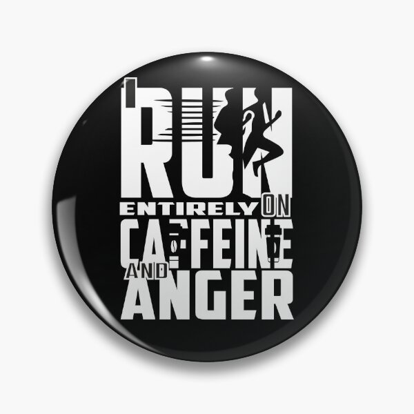 Item preview, I Run Entirely On Caffeine And Anger designed and sold by MqHStore.
