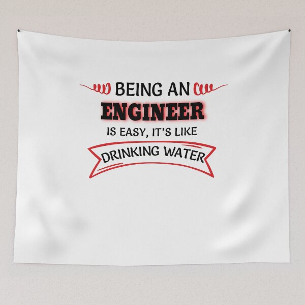 Item preview, Being An Engineer Is Easy It's Like Drinking Water designed and sold by Mouadox ★★★★★.