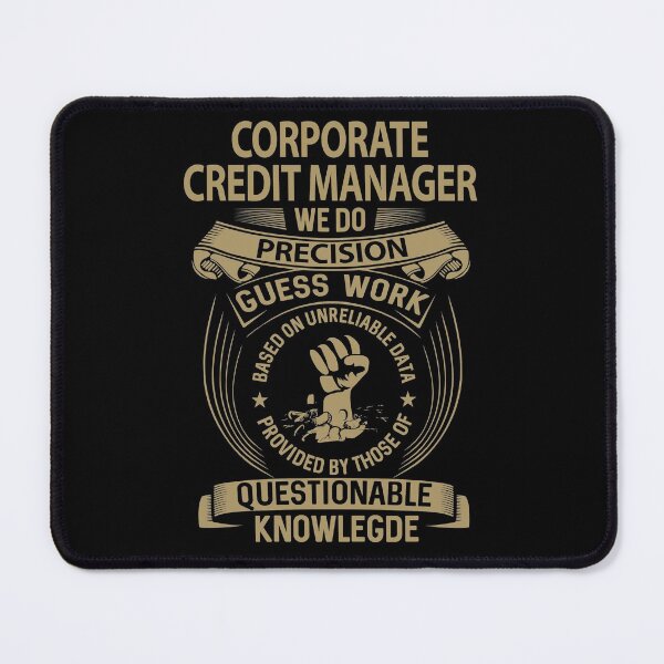 Item preview, Corporate Credit Manager T Shirt - We Do Precision Job Gift Item Tee designed and sold by smueller39.