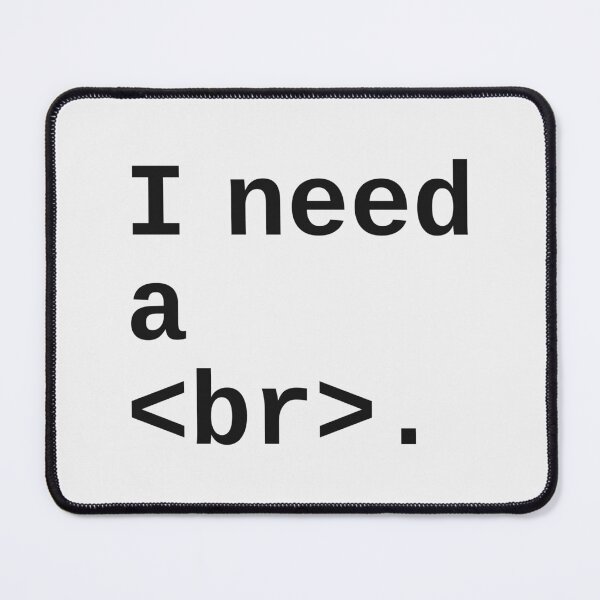 Item preview, I Need A Break Tag - black text  designed and sold by willgreyy.