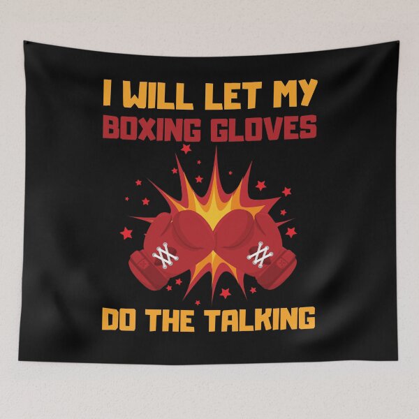 Item preview,  I Will Let My Boxing Gloves Do The Talking  designed and sold by Kaladzishop.