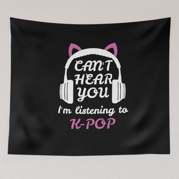Item preview, No puedo escucharte Estoy escuchando K-Pop Cute Headset KPop, K-Pop Music, K-Pop Culture designed and sold by enjoytheshirt.