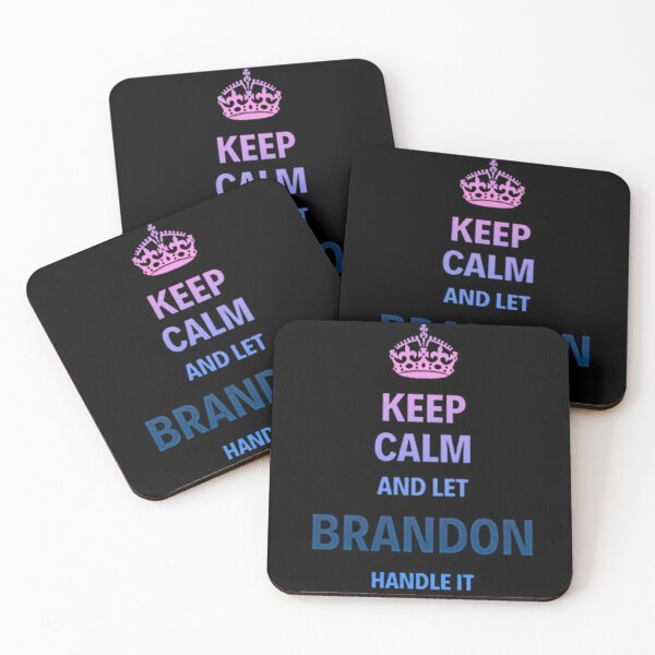 Item preview, keep calm and let brandon handle it designed and sold by Lolcatshop.