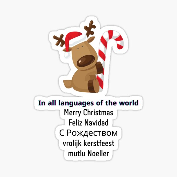 In all languages of the world Merry Christmas, Feliz Navidad, С Рождеством, vrolijk kerstfeest, mutlu Noeller Sticker
