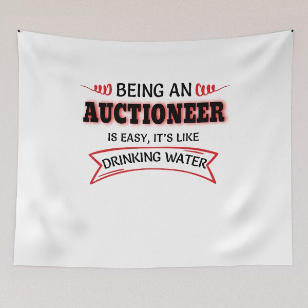 Item preview, Being An Auctioneer Is Easy It's Like Drinking Water designed and sold by Mouadox ★★★★★.