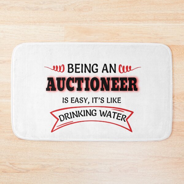Item preview, Being An Auctioneer Is Easy It's Like Drinking Water designed and sold by Mouadox ★★★★★.