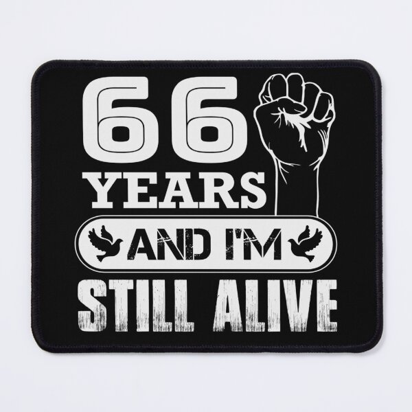Item preview, 66 Years And I'm Still Alive |  Funny Birthday Party designed and sold by Tremendo.
