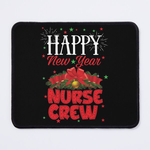 Item preview, Copy of Happy new year nurse crew designed and sold by Hamza ourdane.