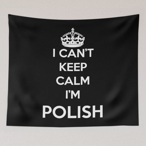 Item preview, I Can't Keep Calm I'm Polish designed and sold by andrewbrian.