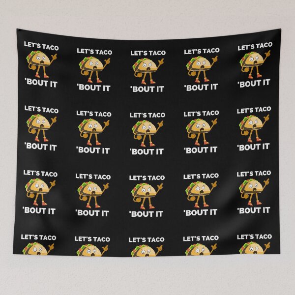 Item preview, Lets Taco Bout It - Funny Food Pun For Tacos Lovers, Food Lovers designed and sold by ExploreTheStore.