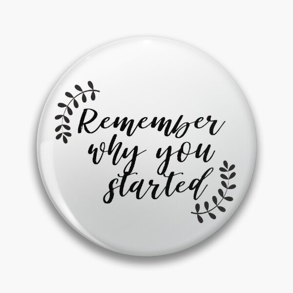 Item preview, Remember why you started - Inspirational quote  designed and sold by KarolinaPaz.