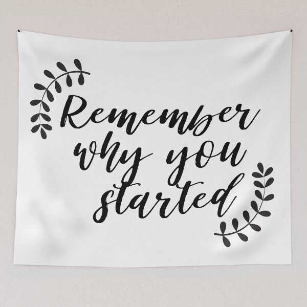 Item preview, Remember why you started - Inspirational quote  designed and sold by KarolinaPaz.