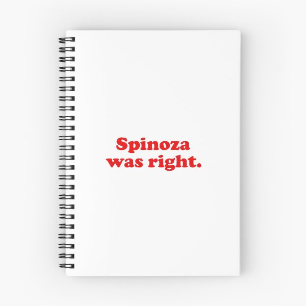 Item preview, Spinoza was right. Philosophy / philosopher books design. Best gift for a Spinoza fan. designed and sold by shirtpress.