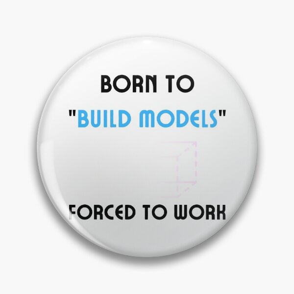 Item preview, Born to Build Models, Forced to Work Funny T-shirt men gift women gift designed and sold by InnovantDesigns.