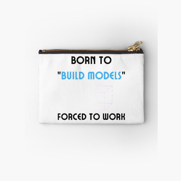 Item preview, Born to Build Models, Forced to Work Funny T-shirt men gift women gift designed and sold by InnovantDesigns.