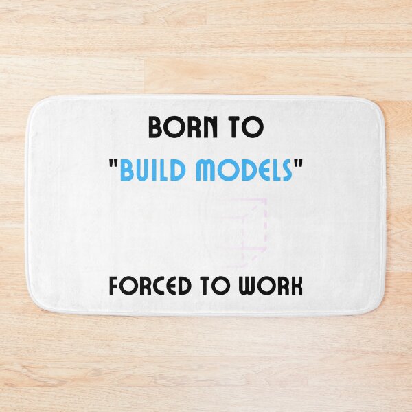 Item preview, Born to Build Models, Forced to Work Funny T-shirt men gift women gift designed and sold by InnovantDesigns.