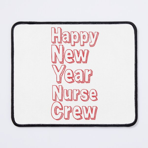 Item preview, Copy of Happy new year nurse crew designed and sold by Hamza ourdane.