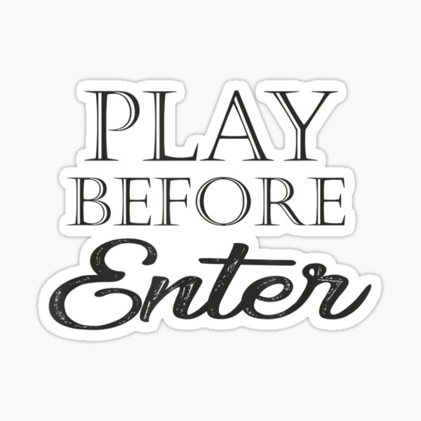 Play Before Enter Sexy Tee Love Affair Women Night Sexy T Shirt Sticker For Sale By 5840