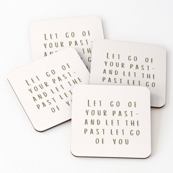 Item preview, LET GO OF YOUR PAST - AND LET THE PAST LET GO OF YOU designed and sold by successmom.