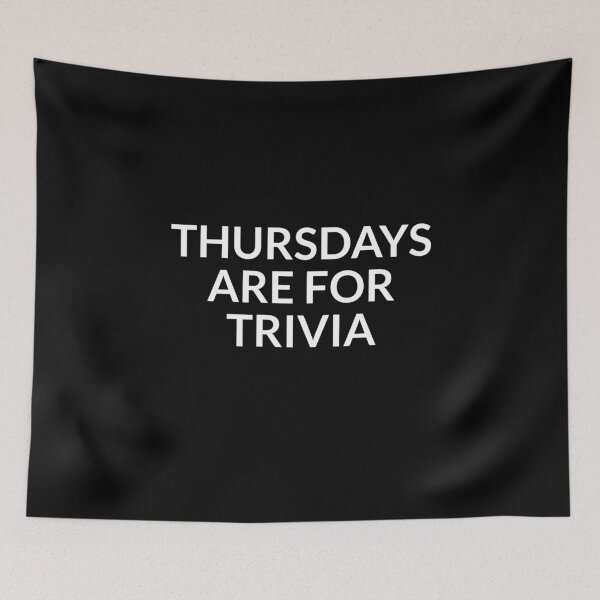 Item preview, Thursdays Are For Trivia Night Prize Thursday Pub Quiz Team  designed and sold by The Junto Shop.