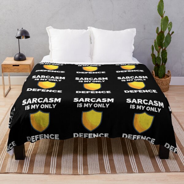 Item preview, Sarcasm Is My Only Defence - Funny Sarcastic Saying designed and sold by ExploreTheStore.