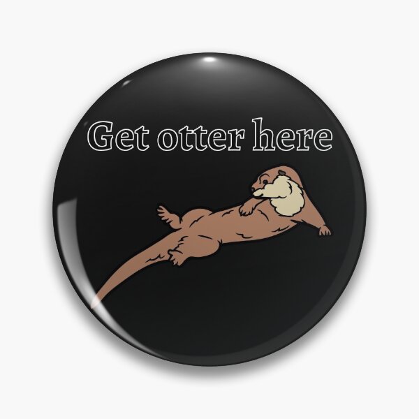 Item preview, Get Otter Here V6, Sexy Otter, Valentine Day Otter designed and sold by DearSunny.