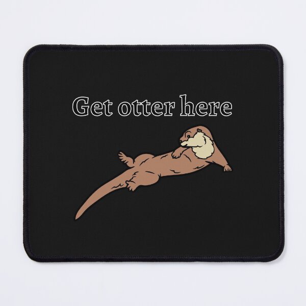 Item preview, Get Otter Here V6, Sexy Otter, Valentine Day Otter designed and sold by DearSunny.