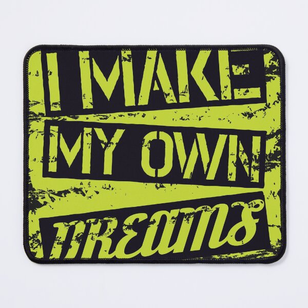 Item preview, I Make My Own Dreams. designed and sold by AsCreationss.