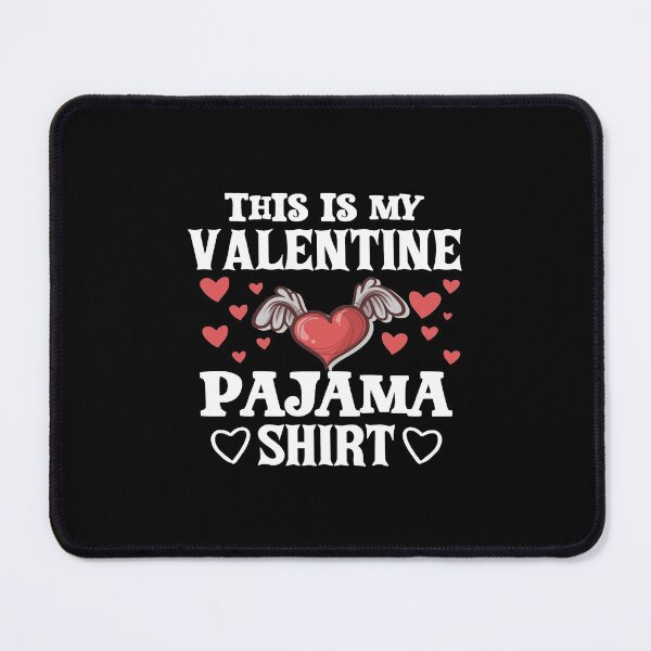 Item preview, This Is My Valentine Pajama Funny Valentine Gift designed and sold by mohalaz.