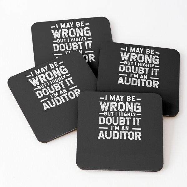Item preview, I May Be Wrong But I Highly Doubt It I Am An Auditor  designed and sold by TeesYouWant.