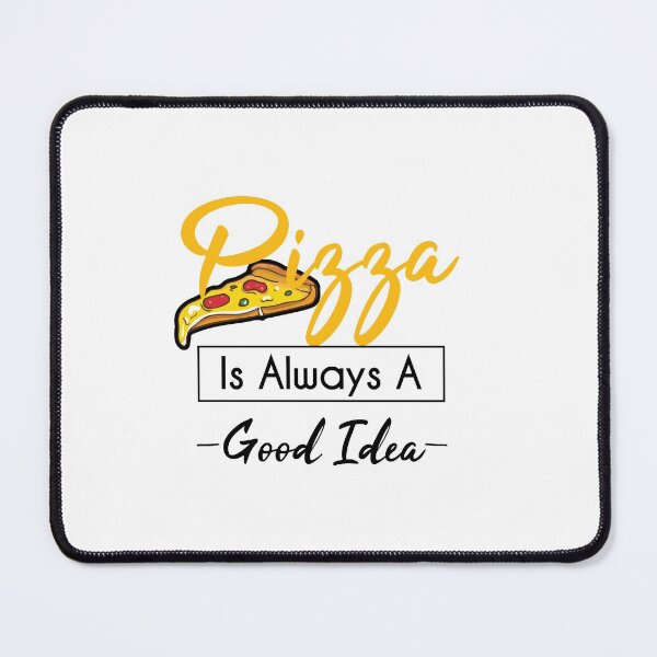 Item preview,  pizza is always a good idea: cute family gift idea for mom , dad & sibings designed and sold by Mer Yem.