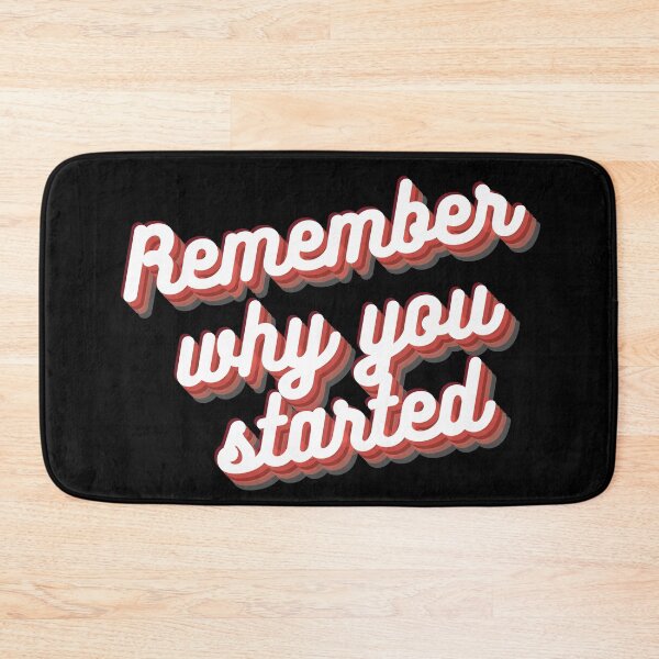 Item preview, Remember Why You Started - Retro designed and sold by KarolinaPaz.