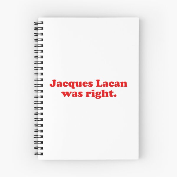 Item preview, Jacques Lacan was right. Philosophy / philosopher books design. Best gift for a Jacques Lacan fan. designed and sold by shirtpress.