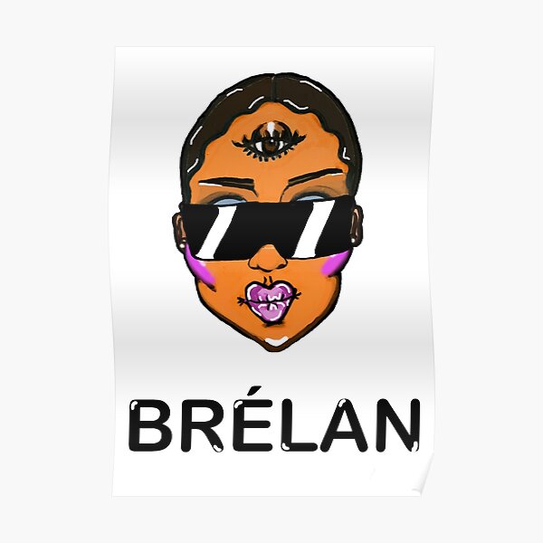 "BRÉLAN Logo" Poster for Sale by BRELAN Redbubble