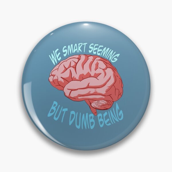 Item preview, We smart seeming but dumb being - university meme  designed and sold by gaslight-n.