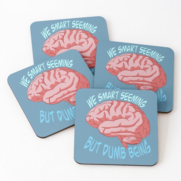 Item preview, We smart seeming but dumb being - university meme  designed and sold by gaslight-n.