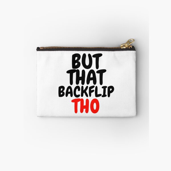 Item preview, But that backflip THO designed and sold by LewisRichie.