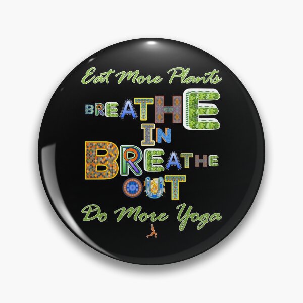 Item preview, Breathe In Breathe Out Eat More Plants Do More Yoga Health and Fitness designed and sold by artfulnotebook.