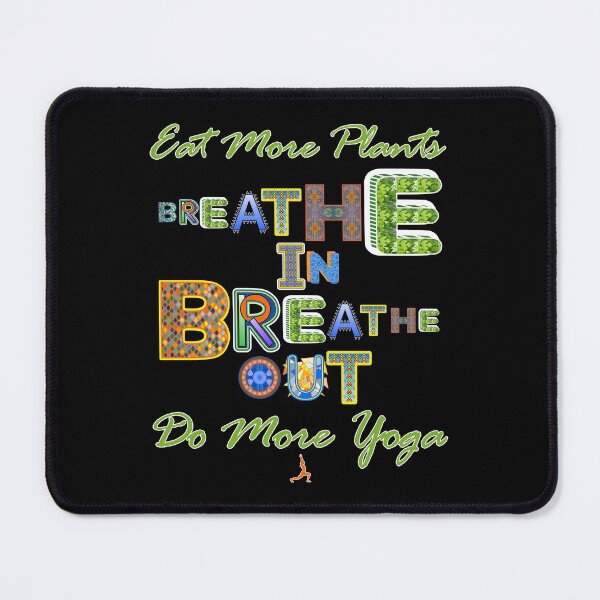 Item preview, Breathe In Breathe Out Eat More Plants Do More Yoga Health and Fitness designed and sold by artfulnotebook.