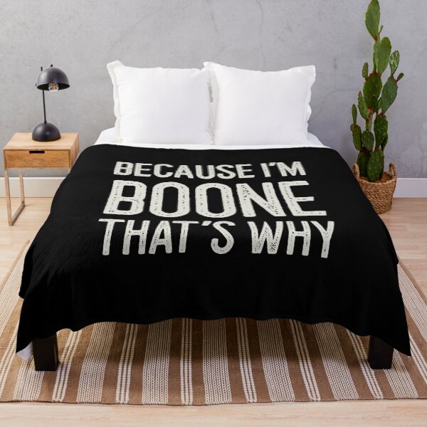 Item preview, Because I’m Boone That’s Why Funny Personalized Name designed and sold by MariosNydras.