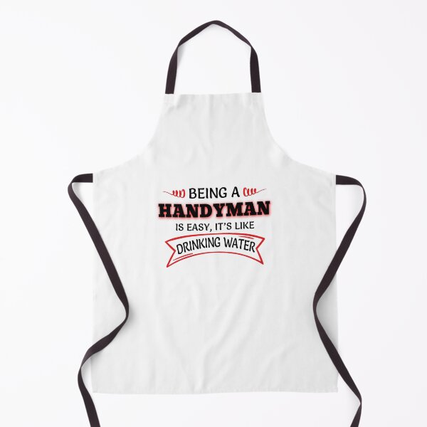 Item preview, Being A Handyman Is Easy It's Like Drinking Water designed and sold by Mouadox ★★★★★.