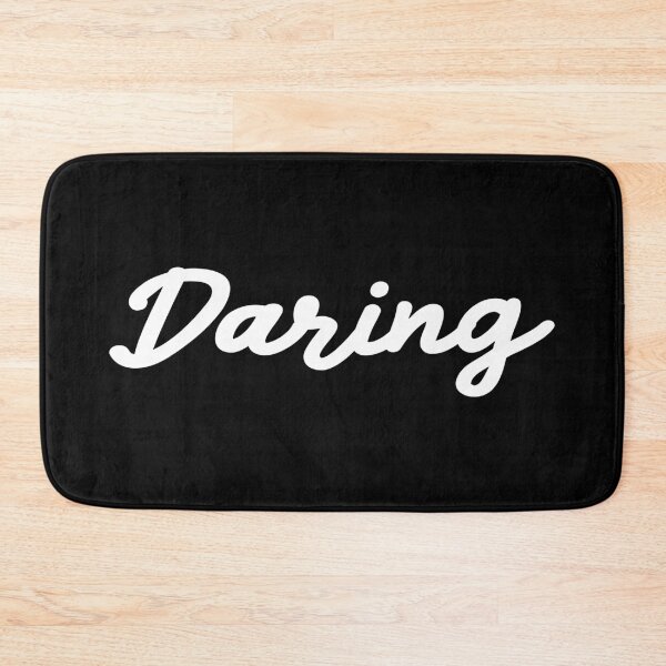 Item preview, Daring (Venturesome, Fearless, Unafraid, Pushy, Adventuresome and Very Confident - Viral Hype) designed and sold by SassyClassyMe.