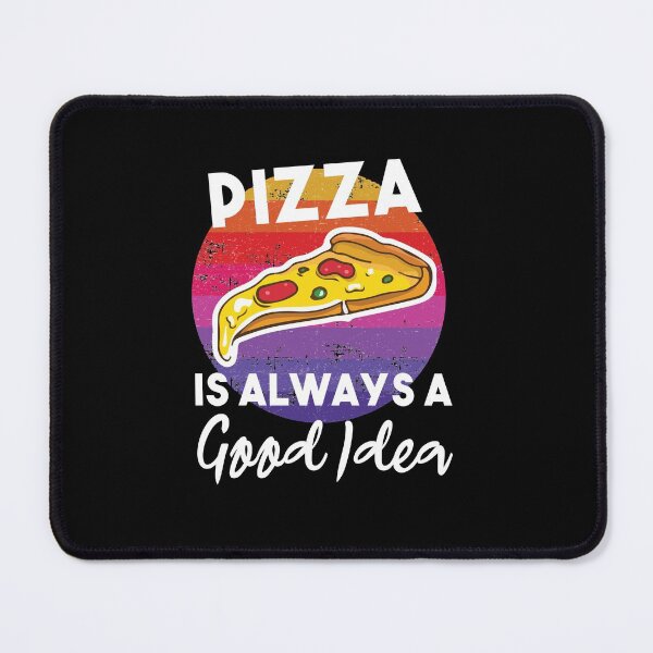 Item preview,  pizza is always a good idea: cute family gift idea for mom , dad & sibings designed and sold by Mer Yem.